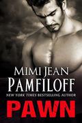 Pawn by Mimi Jean Pamfiloff