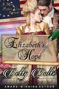 Elizabeth's Hope (A More Perfect Union #0) by Betty Bolte