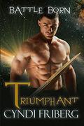 Triumphant (Battle Born #14) by Dar Albert