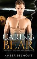 Caring Bear: A Paranormal BBW Shifter Pregnancy Romance (Love Laid Bear #5) by Amber Belmont