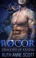 Rocor (Dragons of Kratak #5) by Ruth Anne Scott