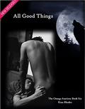 All Good Things by Kian Rhodes