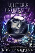 Shifter's University by K.R. Thompson