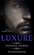 Luxure - The Cardinal Brotherhood Book One by Sienna Parks