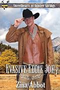 Evasive Eddie Joe (Sweethearts of Jubilee Springs #15) by Sweet Americana