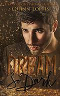 Dream So Dark by KKeeton Designs