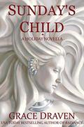Sunday's Child by Grace Draven