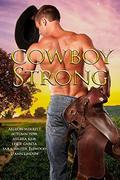 Cowboy Strong (Cowboy Up #5) by Allison Merritt