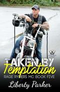 Taken by Temptation: Rage Ryders MC by Dark Water Covers