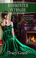 Midwinter Intrigue (A Malcolm & Suzanne Rannoch Historical Mystery #14) by Tracy Grant