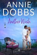 Another Wish (Firefly Inn Sweet Romance #2) by Annie Dobbs