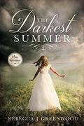 The Darkest Summer by Rebecca J. Greenwood