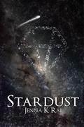 Star Dust by Jenna K. Rai