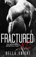Fractured MC (The Nighthawks MC #9) by Bella Knight
