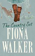 The Country Set (Compton Magna #1) by Fiona Walker