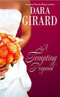 A Tempting Proposal (The Fortune Brothers #1) by Dara Girard