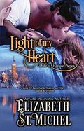 Light of My Heart (Duke of Rutland #2) by Elizabeth St. Michel