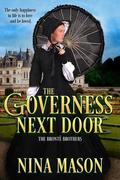 The Governess Next Door (The Brontë Brothers #1) by Nina Mason