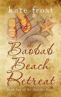 The Baobab Beach Retreat (The Hopeful Years #2) by Kate Frost