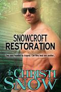 Snowcroft Restoration (Snowcroft Men #4) by Mia Downing