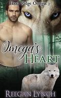 Omega’s Heart (Hood Ridge Omegas #3) by Reegan Lynch