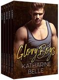 GLORY BOYS by Katharine Belle