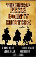 The Guns of Pecos Bounty Hunters: A Western (The Pecos Bounty Hunters Western Collection #1) by Rory H. Rogers