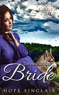 The Heartbroken Bride  (Mail Order Bride Adventures) by Hope Sinclair