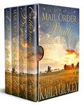 Mail Order Bride 4 Book Box Set: Sweet Clean Historical Western Mail Order Bride Mystery Romance by Karla Gracey
