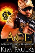 Ace (Zodiac Dragon Guardians #8) by Angela Kelly