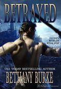 Betrayed (Hidden Worlds #1) by Bethany Burke