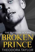 Broken Prince by Theodora Taylor