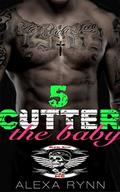 CUTTER: THE BABY 5 by Alexa Rynn