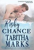 Risky Chance (Chances of Discipline #4) by Tabitha Marks