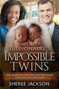 The Older Billionaire’s Impossible Twins (BWWM Romance #1) by Sheree Jackson