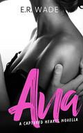 Ana (Captured Hearts #2) by E.R. Wade