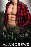 Welcome to Wolf Creek (Alpha Lumberjacks #1) by M. Andrews