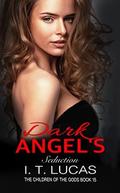 Dark Angel's Seduction by I.T. Lucas
