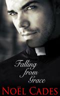 Falling From Grace by Noël Cades
