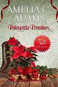 Poinsettia Promises (River's End Ranch #33) by River's End Ranch