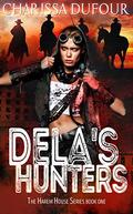 Dela's Hunters (The Harem House #1) by Charissa Dufour