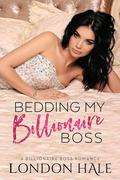 Bedding My Billionaire Boss (Temperance Falls Forever #10) by London Hale