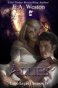 Allies: Season 4 Book 1  (Lupo Legacy ) by E.A. Weston