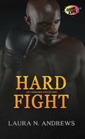 Hard Fight  (Game On Collection) by Laura N. Andrews