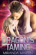 Dragon's Taming by Miranda Martin