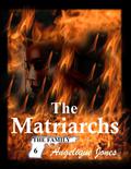 The Matriarchs (The Family #6) by Angelique Jones