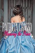 Pleasuring The Prince  (Book 4 Kazanov Series) by Patricia Grasso