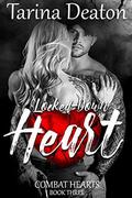 Locked-Down Heart (Combat Hearts #3) by Tarina Deaton