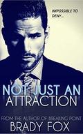 Not Just An Attraction (The Hart Brothers #1) by Brady Fox