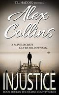 Injustice (Olman County #4) by T.L. Haddix